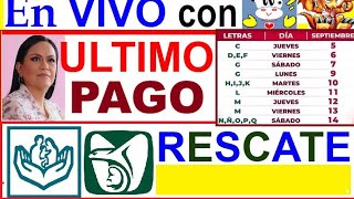 ÚLTIMO PAGO Y CALENDARIO BIENESTAR IMSS E ISSSTE RESCATE A PENSIONES [upl. by Ailemaj571]