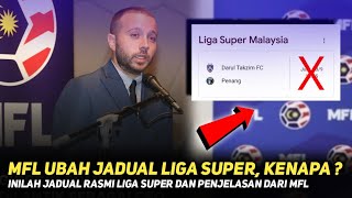 🔴RASMI Berubah🔥inilah Jadual Liga Super 2024 Dan MFL Telah Beri Penjelasan [upl. by Matias]