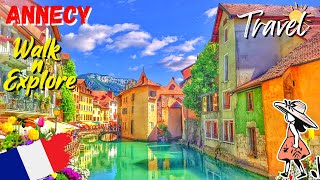 Annecy 🇫🇷 Most Beautiful Places in France 🌷 Alpine Town Walking Tour 🌞 [upl. by Lemuela586]