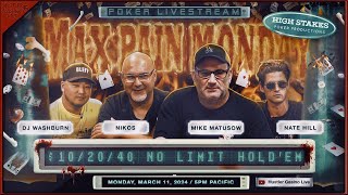 MAX PAIN MONDAY Mike Matusow Nate Hill DJ Washburn Randy Nikos amp Karen  Commentary by Adam J [upl. by Assenar825]