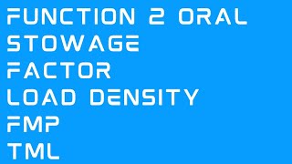 Stowage factor Load density Flow moisture point Transportable moisture point TML  FUNCTION 2 [upl. by Reichel]