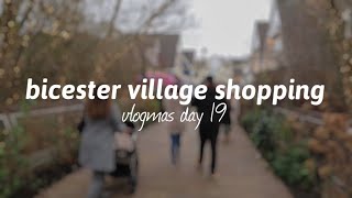 bicester village shopping  vlogmas day 19 [upl. by Head894]