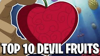 Top 10 Devil Fruits In One Piece [upl. by Low918]