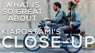 Whats so great about CloseUp Kiarostami 1990 [upl. by Atsahc316]