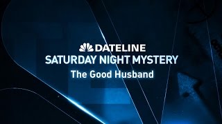 Dateline Episode Trailer The Good Husband  Dateline NBC [upl. by Aicetel455]