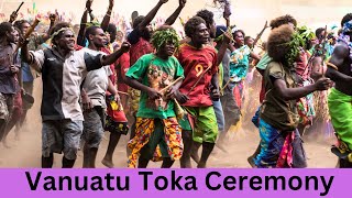 TOKA FESTIVAL VANUATU  Traditional TRIBAL CEREMONY on TANNA ISLAND Scene 14 [upl. by Helmut]