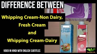 Cream  What is Fresh Cream and Whipping CreamNon Dairy amp Dairy  क्रीम के प्रकार  39 [upl. by Lazarus176]