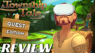 A Township Tale  Review Quest  Open World RPG comes to Quest [upl. by Codding165]