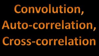 Digital Signal Processing DSP 41 Convolution Autocorrelation Crosscorrelation of Sequences [upl. by Eileek790]