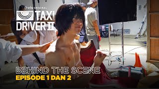 Taxi Driver 2  Behind The Scene EP01 amp EP02  Lee Je Hoon Pyo Ye Jin Kim Eui Sung Jang Hyuk Jin [upl. by Yortal]