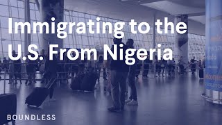 Immigrating to the US From Nigeria [upl. by Netsirc]