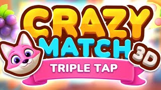 Crazy Match Triple Tap 3D Gameplay Android [upl. by Orsola]