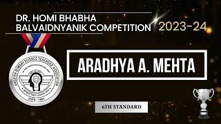 DR HOMI BHABHA PRIZE DISTRIBUTION 202324 quot Aradhya A Mehta Silver Medalquot 6th Std [upl. by Canter236]