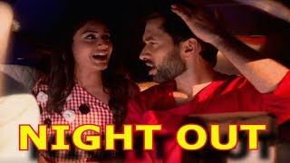 ISHQBAAZ SHIVIKA NIGHTOUT IN “CHAWL”  TEST OF LOVE [upl. by Oeram222]