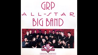 11 Round Midnight GRP AllStar Big Band（1992） [upl. by Nahshun]