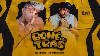 BONÉ PRA TRAS  MC PRINCY E MC FABINHO SK [upl. by Raven719]