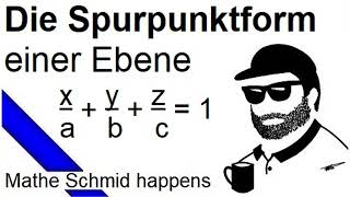 Zeichnen von Ebenen und die Spurpunktdarstellung xaybzc1  Mathematik vom Mathe Schmid [upl. by Auric]