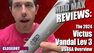 Victus Vandal Lev 3 USSSA Overview 2024 [upl. by Htims]