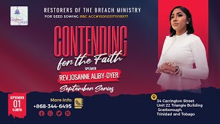 BIBLE STUDY  CONTENDING FOR THE FAITH  SEPTEMBER SERIES  REV JOSANNEALIBY DYER [upl. by Nikos]