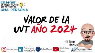 ✅VALOR DE LA UVT AÑO 2024 ¿QUE VALORES TRIBUTARIOS AUMENTAN [upl. by Ahsetel]