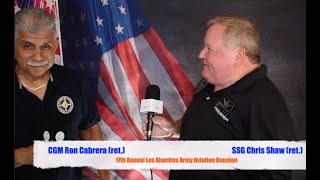 SHAW ARMY STORIES  INTERVIEW W CSM RON CABRERA LOS AL 17TH ARMY AVIATION REUNION PARTY 06012024 [upl. by Weeks]