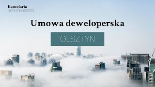 Umowa deweloperska  prawnik  Olsztyn [upl. by Etessil]