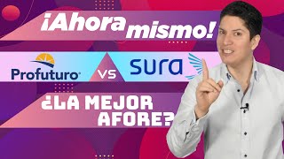 AFORES 🚨 ¿CUÁL ES LA MEJOR AFORE PROFUTURO vs SURA 🚨 [upl. by Burnaby]