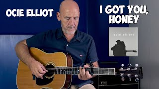 Ocie Elliot  I Got You Honey  Guitar Lesson [upl. by Orlov]