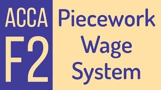 Piecework Wage System  Labour Costing Eng [upl. by Fisher187]