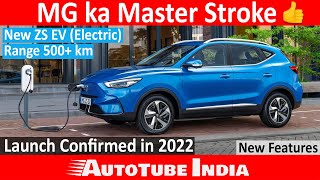 2022 MG ZS EV 🔥🔥 MG ZS Ev Range Increase to 500 Km  MG Electric get New Features  Hindi [upl. by Inej]