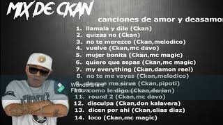 MIX DE CKAN canciones de amor y desamor [upl. by Ahsieyn410]