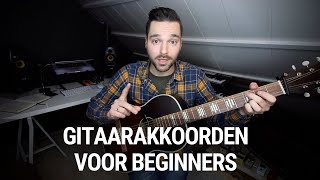 Gitaar Leren Spelen voor Beginners  4 Gitaarakkoorden in 5 Minuten [upl. by Atnuahsal]