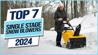 Top 7 Best Single Stage Snow Blowers 2024 [upl. by Assyl]