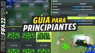 ¿ERES NUEVO en FIFA 22  GUÍA INICIAL EQUIPO TÁCTICAS REGATES [upl. by Stelle]