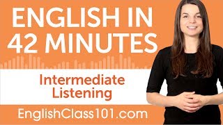 42 Minutes of Intermediate English Listening Comprehension [upl. by Tnafni543]