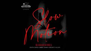 Dexta Daps Ft Bounty Killer  Slow Motion Official Audio Feb 2023 [upl. by Emmeram427]