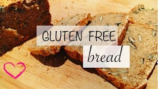 GLUTEN FREE BREAD RECIPE [upl. by Thierry361]