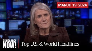 Top US amp World Headlines — March 19 2024 [upl. by Rossy2]