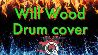 2Econd 2Ight 2Eer Will Wood Drum cover [upl. by Htezil]