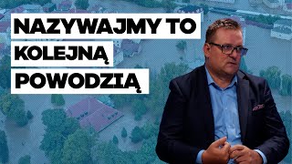 HYDROLOG O POWODZIACH quotMOŻE PRZYJŚĆ ZDARZENIE KTÓRE NAS ZMIECIEquot [upl. by Magdala119]