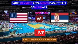 USA Vs Serbia LIVE Score UPDATE Today Semi Finals Match 2024 Paris Olympic Men’s Basketball LIVE [upl. by Ladd]