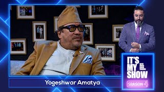 Yogeshwar Amatya  Its My Show With Suraj Singh Thakuri S04 E07  06 May 2022 [upl. by Jackelyn]