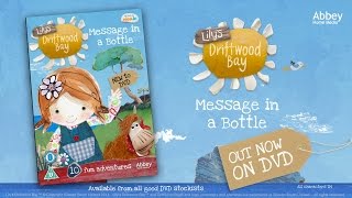 Lilys Driftwood Bay  Message in a Bottle  UK DVD Trailer [upl. by Morrie]