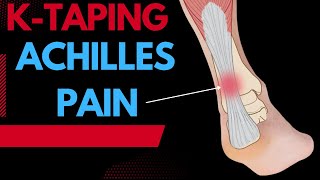 How to treat Achilles Tendonitis using Kinesiology tape [upl. by Luisa]