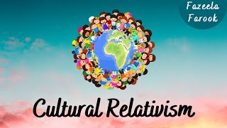 Cultural relativism explained in simple terms [upl. by Oranneg]