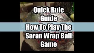 Quick Reference Rule Guide On How To Play The Saran Wrap Challenge Game [upl. by Pleasant]