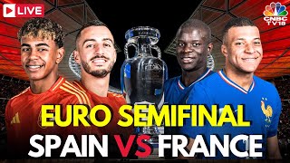 UEFA EURO Semifinals LIVE Spain Vs France LIVE Score  EURO 2024  Kylian Mbappe  ESP VS FRA N18G [upl. by Nnahteb]