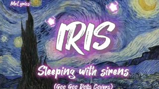 Sleeping With Sirens  Iris Goo Goo Dolls Cover Sub Español [upl. by Wyatan194]