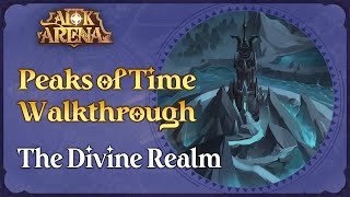 Peaks of Time Walkthrough The Divine Realm  AFK Arena [upl. by Ramahs]