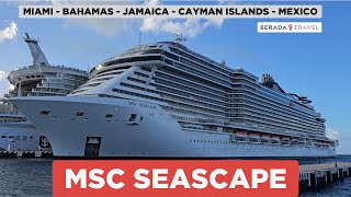 MSC SEASCAPE Cruise 23  MIAMI  BAHAMAS  JAMAICA  CAYMAN ISLANDS  MEXICO  MIAMI [upl. by Yrocej]